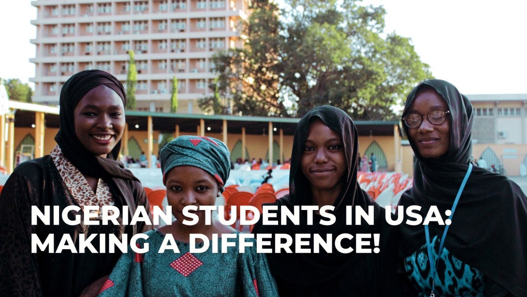 Nigerian Students in USA: Making A Difference!